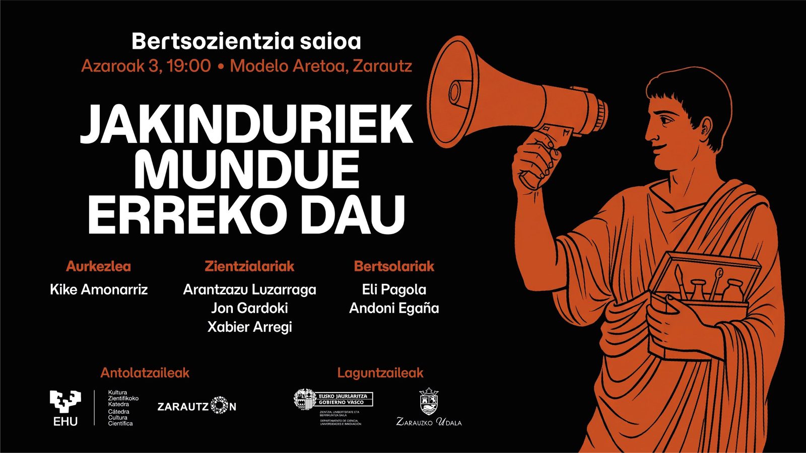“Jakinduriek mundue erreko dau” bertsozientzia saioaren kartela: azaroaren 3an, 19:00etan, Zarauzko Modelo Aretoan